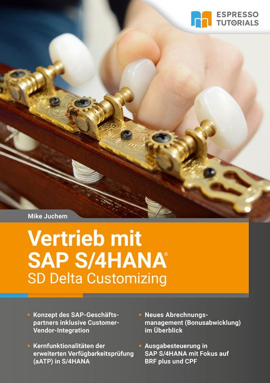 Produktbild: Vertrieb mit SAP S/4HANA - SD Delta Customizing