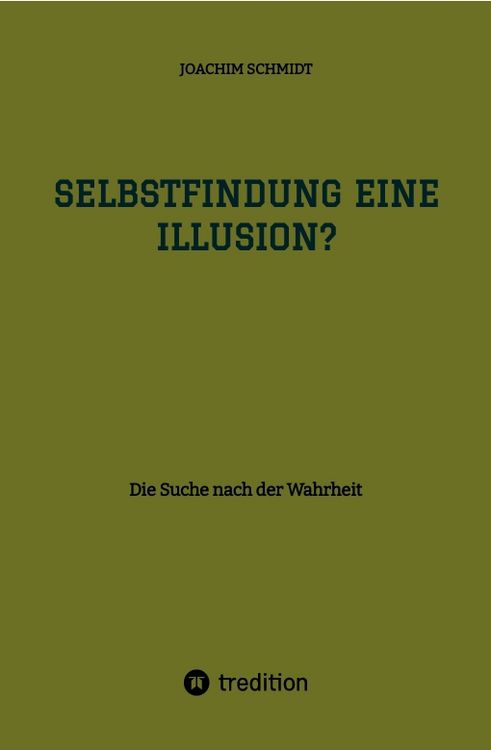 Produktbild: Selbstfindung eine Illusion?
