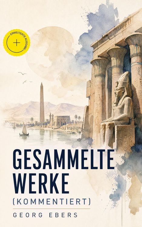 Produktbild: Gesammelte Werke (Kommentiert)