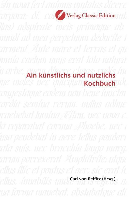 Produktbild: Ain k&uuml;nstlichs und nutzlichs Kochbuch