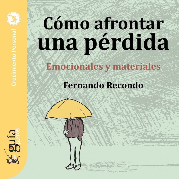 Produktbild: Gu&iacute;aBurros: C&oacute;mo afrontar una p&eacute;rdida