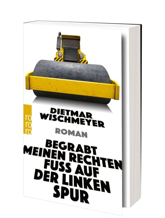 Produktbild: Begrabt meinen rechten Fu&szlig; auf der linken Spur