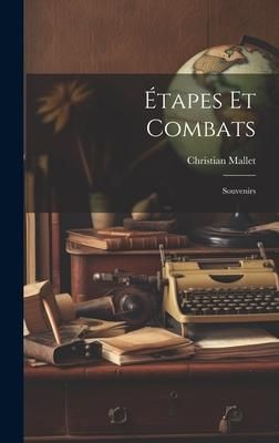 Produktbild: &Eacute;tapes et combats; Souvenirs