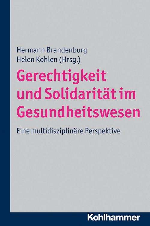 Produktbild: Gerechtigkeit und Solidarit&auml;t im Gesundheitswesen