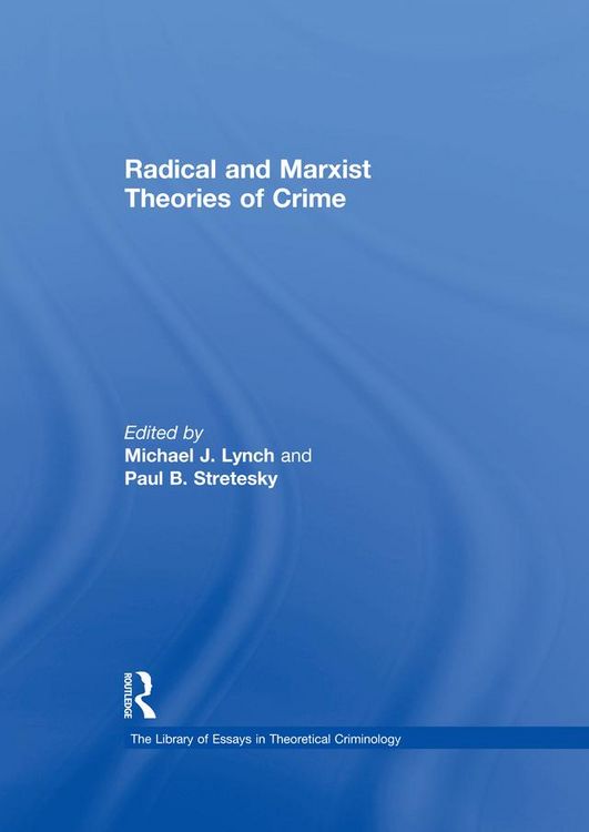 Produktbild: Radical and Marxist Theories of Crime
