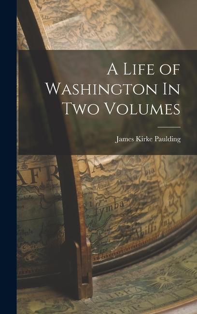 Produktbild: A Life of Washington In Two Volumes