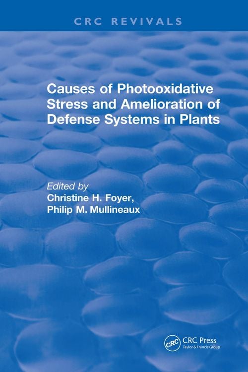Produktbild: Causes of Photooxidative Stress and Amelioration of Defense Systems in Plants