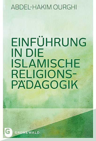 Produktbild: Einf&uuml;hrung in die Islamische Religionsp&auml;dagogik