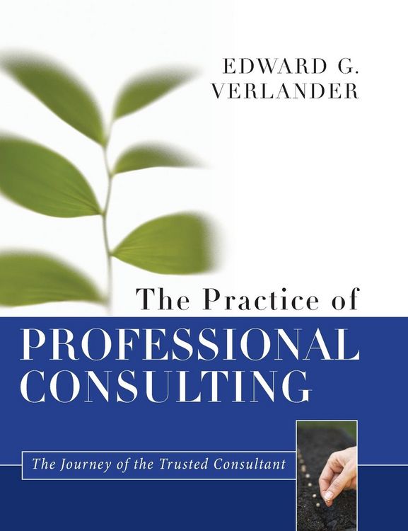 Produktbild: The Practice of Professional Consulting