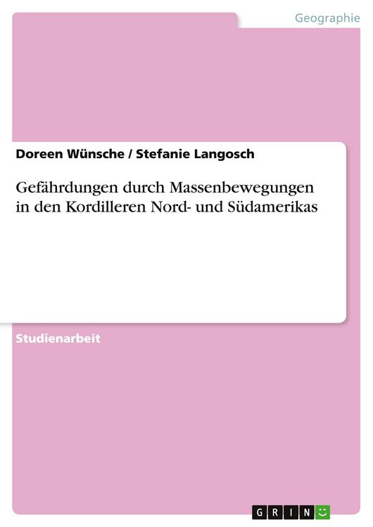Produktbild: Gef&auml;hrdungen durch Massenbewegungen in den Kordilleren Nord- und S&uuml;damerikas