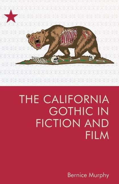 Produktbild: The California Gothic in Fiction and Film