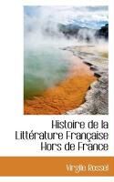 Produktbild: Histoire de La Litt Rature Fran Aise Hors de France
