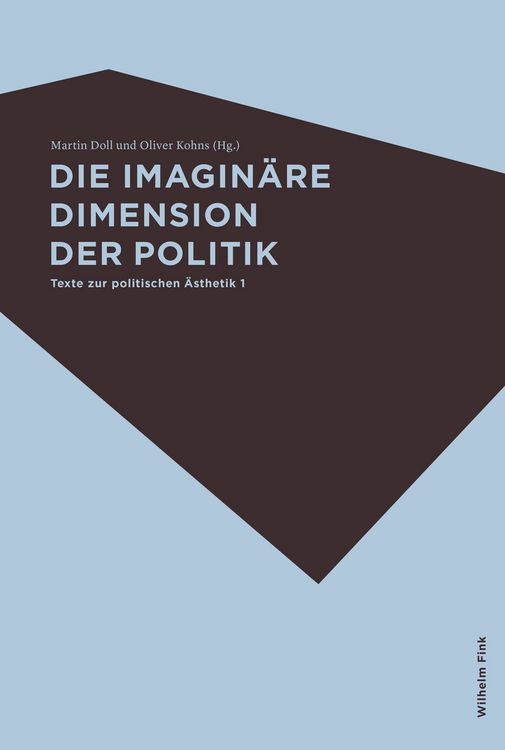 Produktbild: Die imagin&auml;re Dimension der Politik