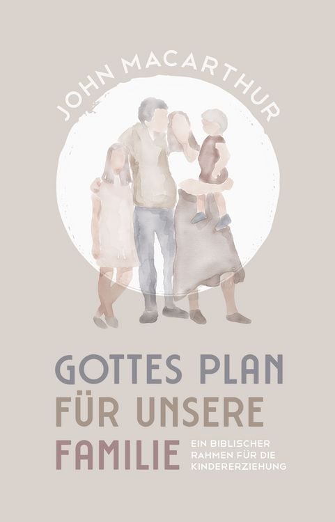 Produktbild: Gottes Plan f&uuml;r unsere Familie