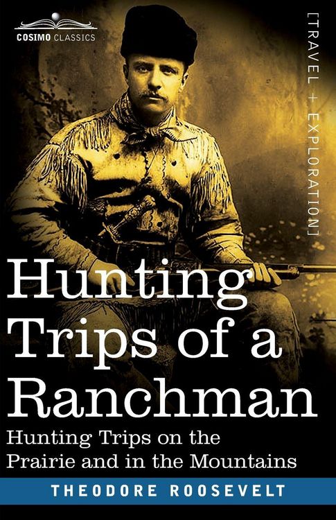 Produktbild: Hunting Trips of a Ranchman