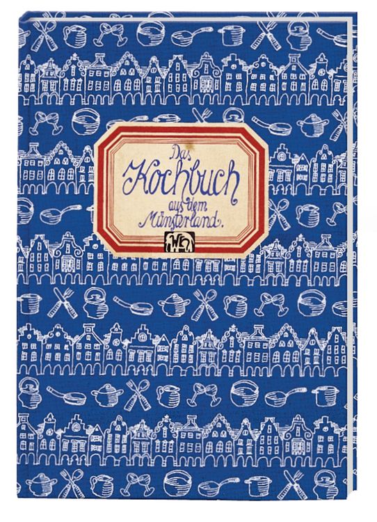 Produktbild: Das Kochbuch aus dem M&uuml;nsterland