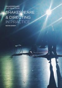 Produktbild: Shakespeare and Directing in Practice