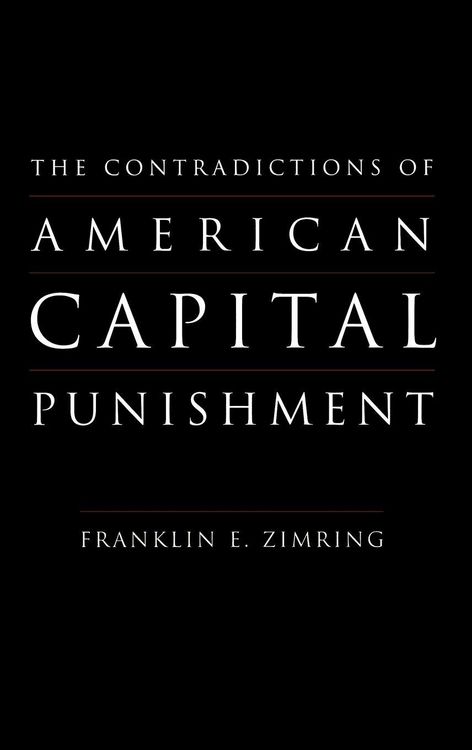 Produktbild: The Contradictions of American Capital Punishment