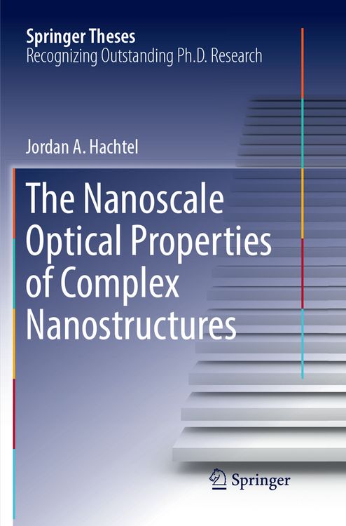 Produktbild: The Nanoscale Optical Properties of Complex Nanostructures