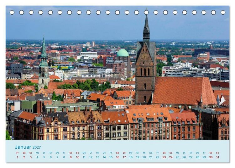 Produktbild: Hannover Die Metropole Niedersachsens (Tischkalender 2027 DIN A5 quer), CALVENDO Monatskalender
