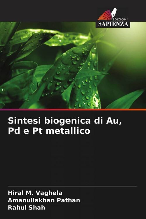 Produktbild: Sintesi biogenica di Au, Pd e Pt metallico