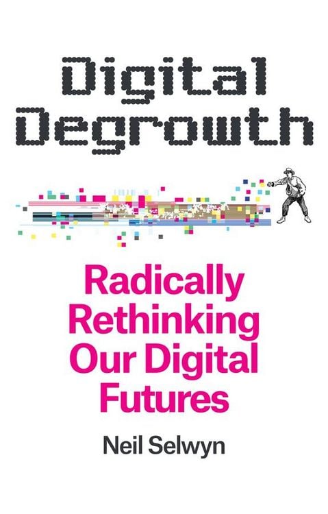 Produktbild: Digital Degrowth