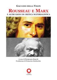 Produktbild: Rousseau e Marx e altri saggi di critica materialistica