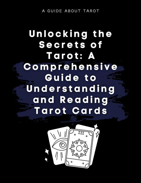 Produktbild: Unlocking the Secrets of Tarot: A Comprehensive Guide to Understanding and Reading Tarot Cards
