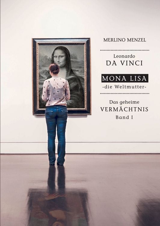 Produktbild: Leonardo da Vinci &ndash; Mona Lisa &ndash; die Weltmutter