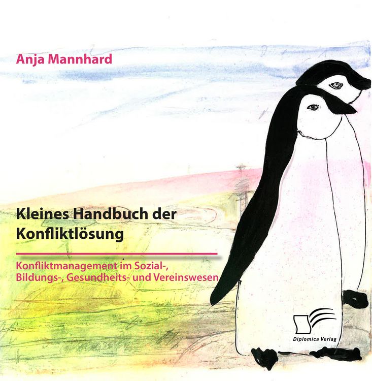 Produktbild: Kleines Handbuch der Konfliktl&ouml;sung. Konfliktmanagement im Sozial-, Bildungs-, Gesundheits- und Vereinswesen