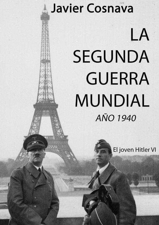 Produktbild: El Joven Hitler 6 (La Segunda Guerra Mundial, A&ntilde;o 1940)