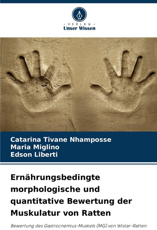 Produktbild: Ern&auml;hrungsbedingte morphologische und quantitative Bewertung der Muskulatur von Ratten