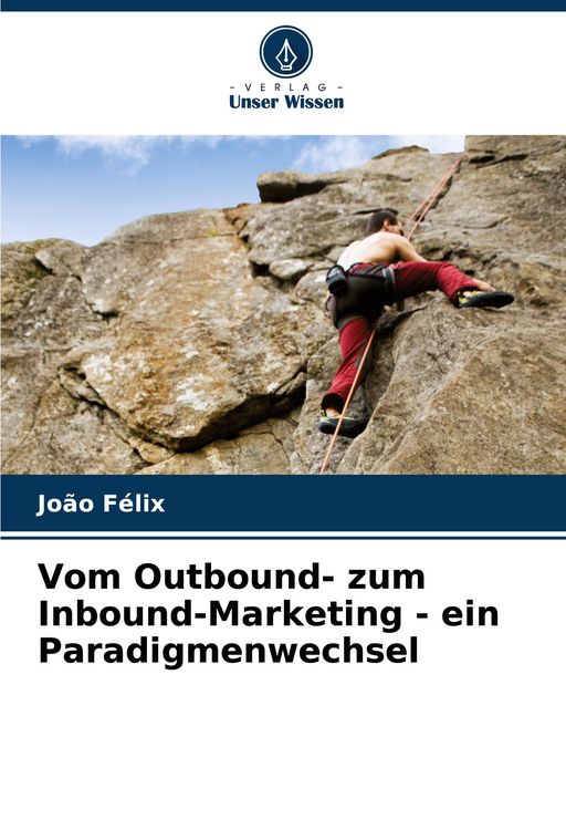 Produktbild: Vom Outbound- zum Inbound-Marketing - ein Paradigmenwechsel