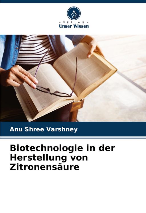 Produktbild: Biotechnologie in der Herstellung von Zitronens&auml;ure