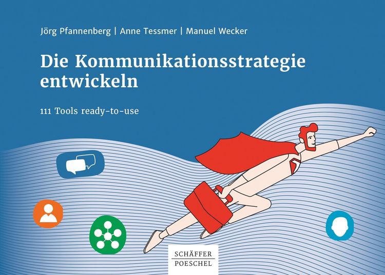 Produktbild: Die Kommunikationsstrategie entwickeln