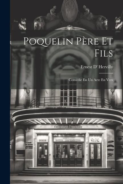 Produktbild: Poquelin P&egrave;re Et Fils: Com&eacute;die En Un Acte En Vers