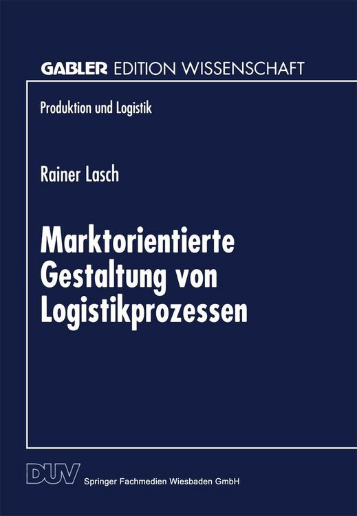 Produktbild: Marktorientierte Gestaltung von Logistikprozessen