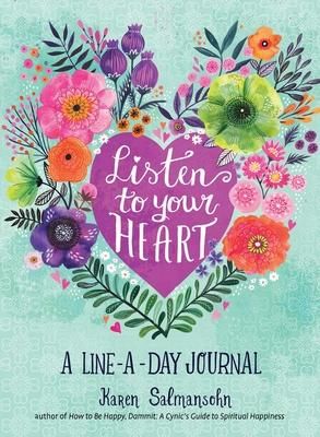 Produktbild: Listen to Your Heart: A Line-A-Day Journal with Prompts