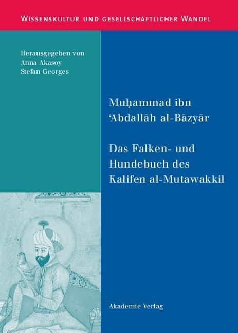 Produktbild: Das Falken- und Hundebuch des Kalifen al-Mutawakkil