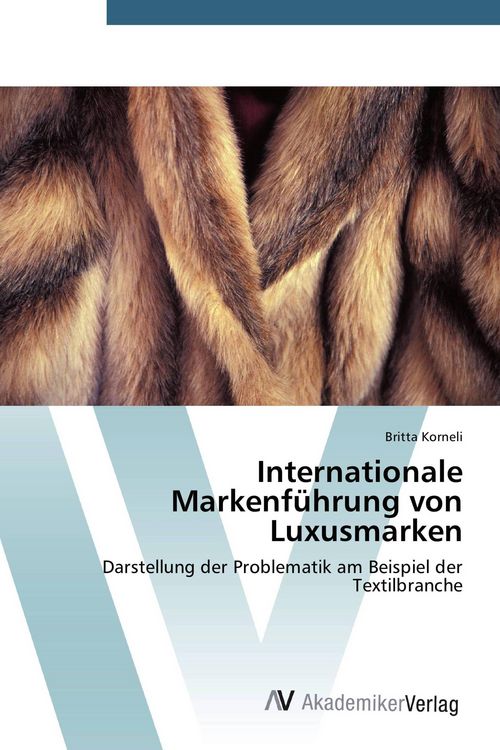 Produktbild: Internationale Markenf&uuml;hrung von Luxusmarken