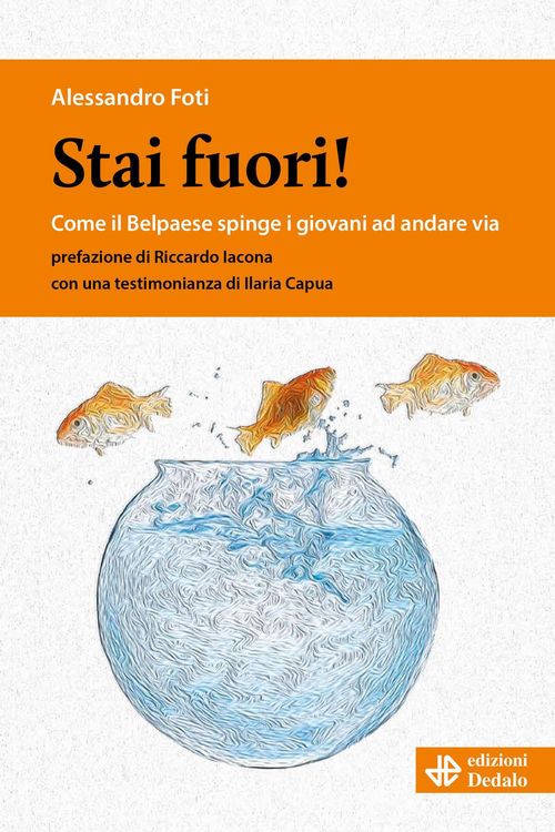 Produktbild: Stai fuori! Come il Belpaese spinge i giovani ad andare via