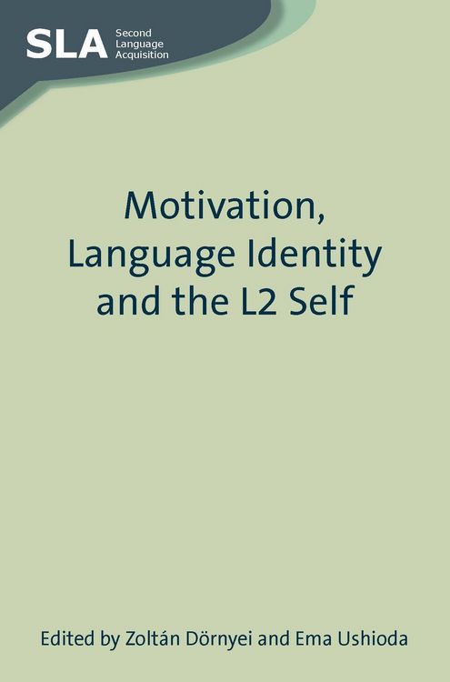 Produktbild: Motivation, Language Identity and the L2 Self