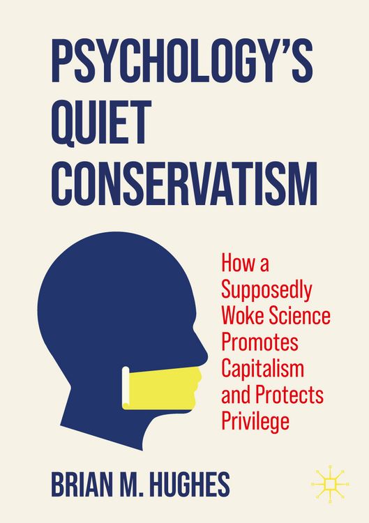 Produktbild: Psychology&rsquo;s Quiet Conservatism