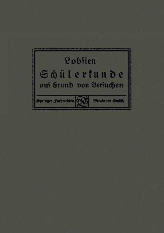 Produktbild: Sch&uuml;lerkunde auf Grund von Versuchen