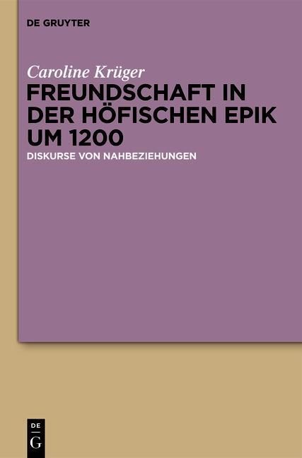 Produktbild: Freundschaft in der h&ouml;fischen Epik um 1200