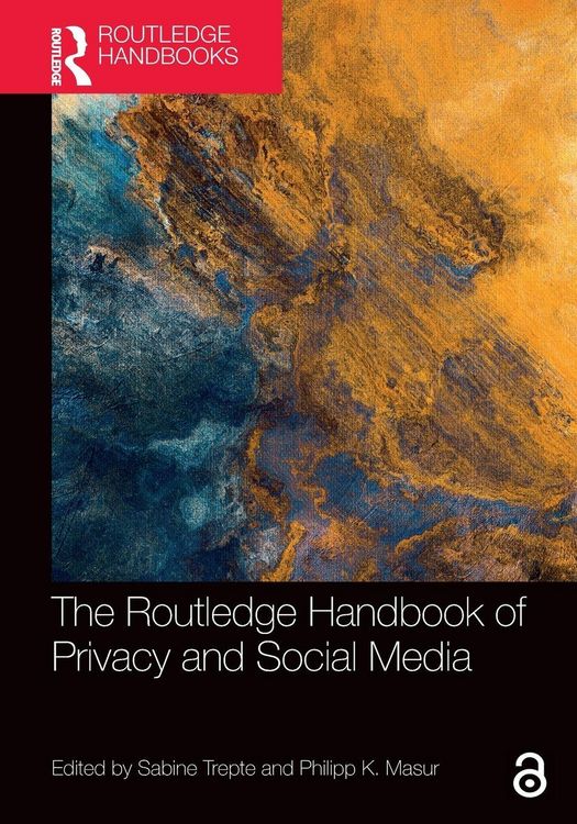 Produktbild: The Routledge Handbook of Privacy and Social Media