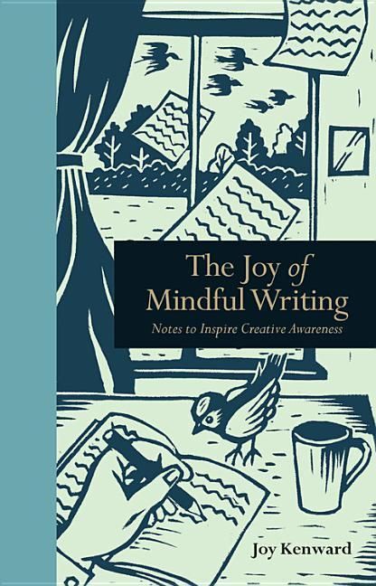 Produktbild: Kenward, J: The Joy of Mindful Writing