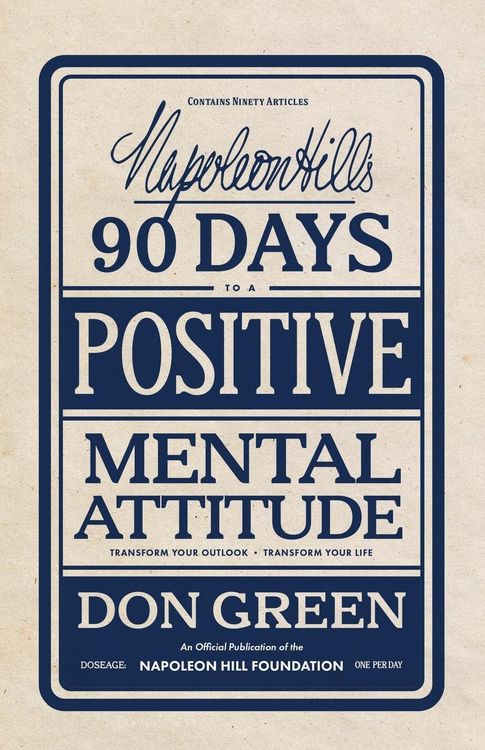 Produktbild: Napoleon Hill's 90 Days to a Positive Mental Attitude