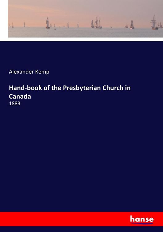 Produktbild: Hand-book of the Presbyterian Church in Canada