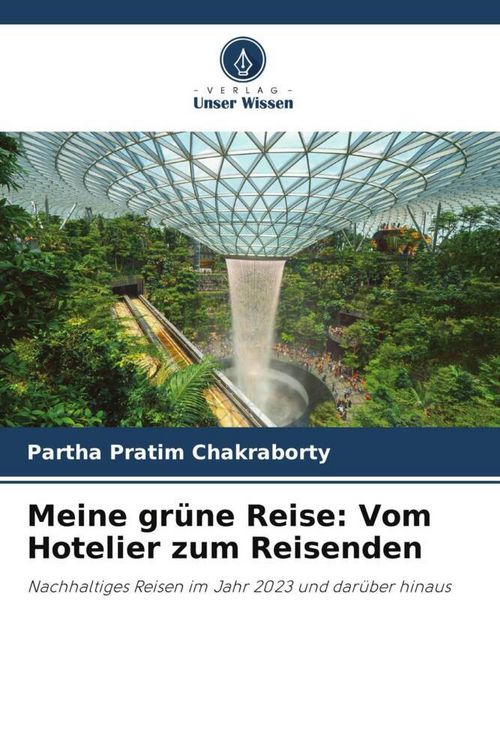 Produktbild: Meine gr&uuml;ne Reise: Vom Hotelier zum Reisenden